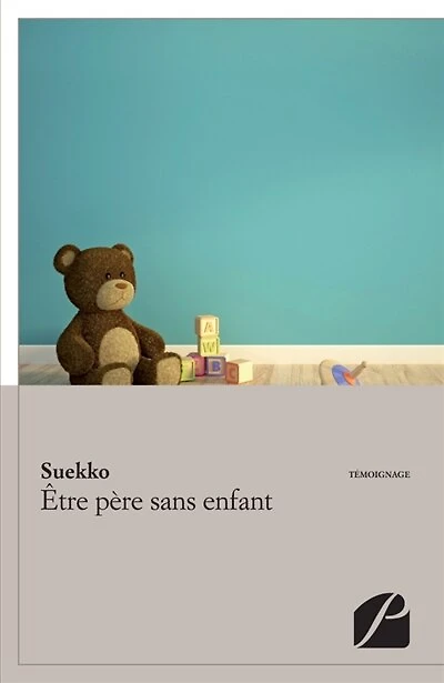 Etre père sans enfant