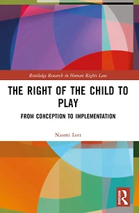 the Right of Child to Play: From Conception Implementation