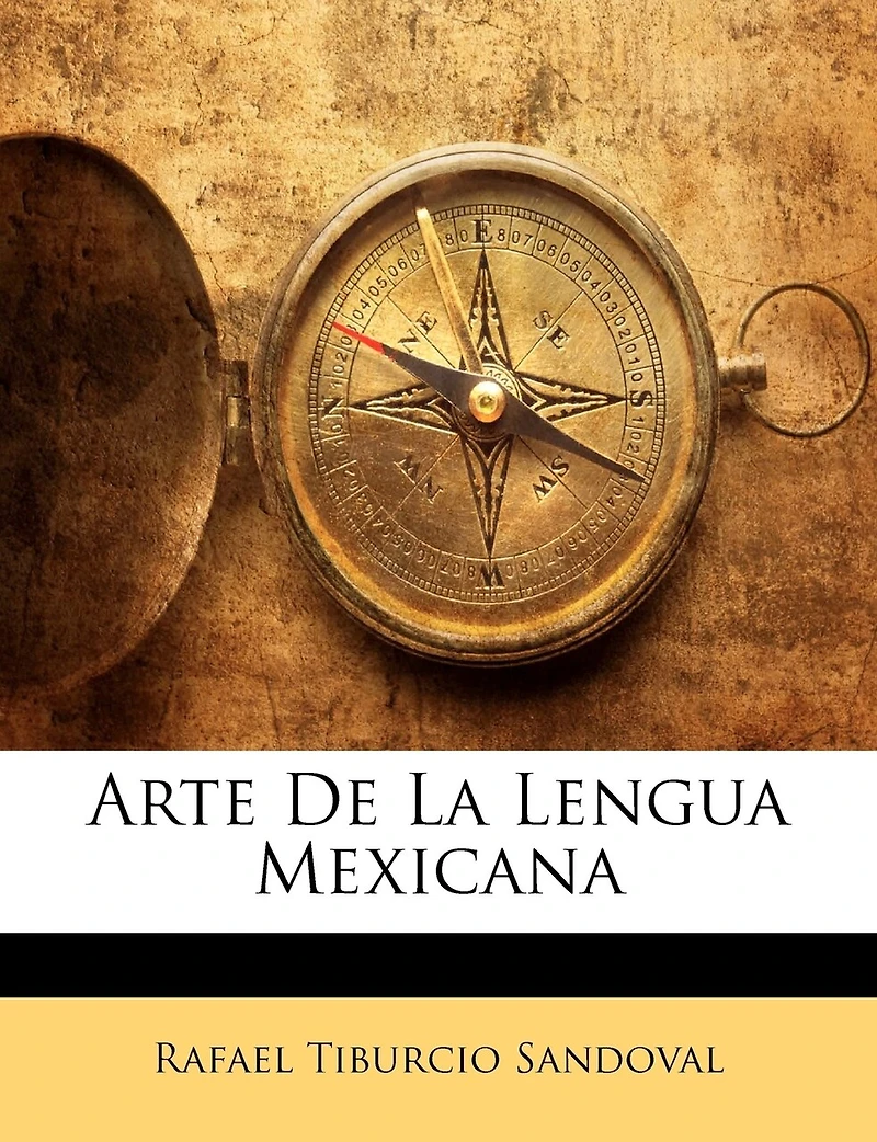 Arte De La Lengua Mexicana