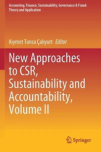 New Approaches to CSR, Sustainability and Accountability