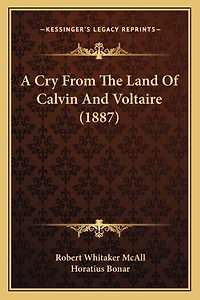 A Cry From The Land Of Calvin And Voltaire (1887)