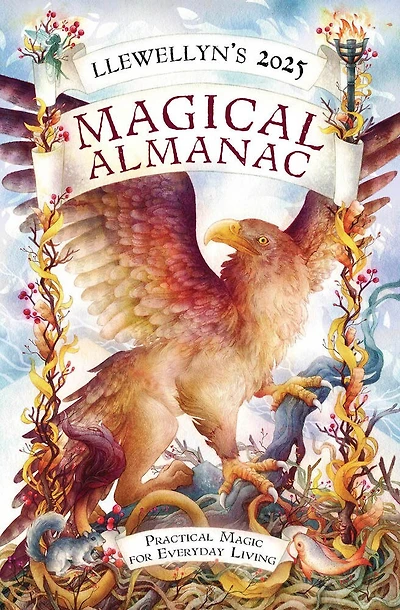 Llewellyn's 2025 Magical Almanac: Practical Magic for Everyday Living