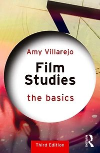 Film Studies: The Basics