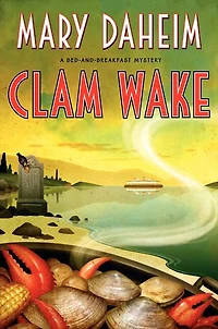 Clam Wake: A Bed-and-breakfast Mystery