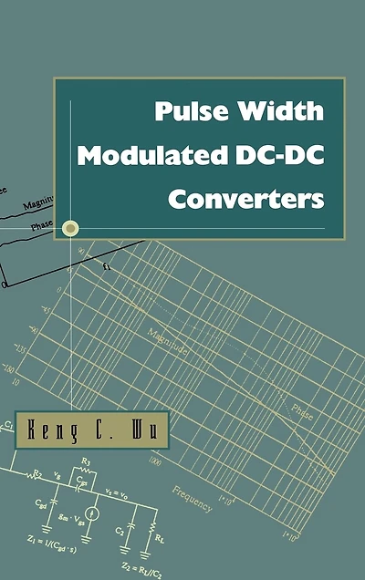 Pulse Width Modulated DC-DC Converters
