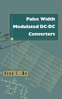 Pulse Width Modulated DC-DC Converters