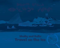 Ukaliq and Kalla Travel on the Ice: Bilingual Inuktitut and English Edition