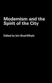 Modernism and the Spirit of City