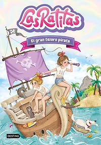 Las Ratitas 14. El gran tesoro pirata / The Ratitas 14. The Great Pirate Treasure