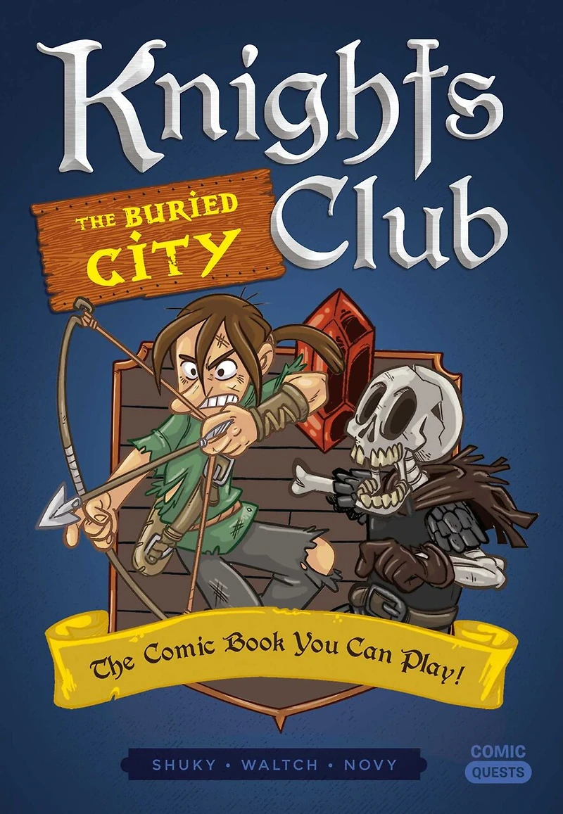 Knights Club: The Buried City: Comic Book You Can Play