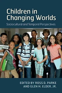 Children Changing Worlds: Sociocultural and Temporal Perspectives