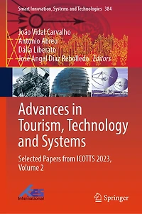 Advances Tourism, Technology and Systems: Selected Papers from ICOTTS 2023, Volume 2