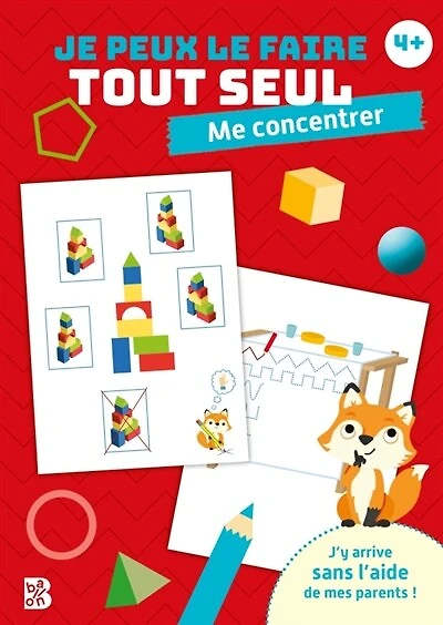 Je peux le faire tout seul: Me concentrer
