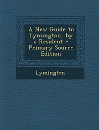 a New Guide to Lymington, by Resident