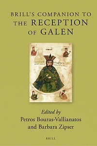 Brill's Companion to the Reception of Galen