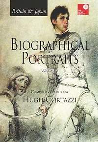 Britain and Japan: Biographical Portraits