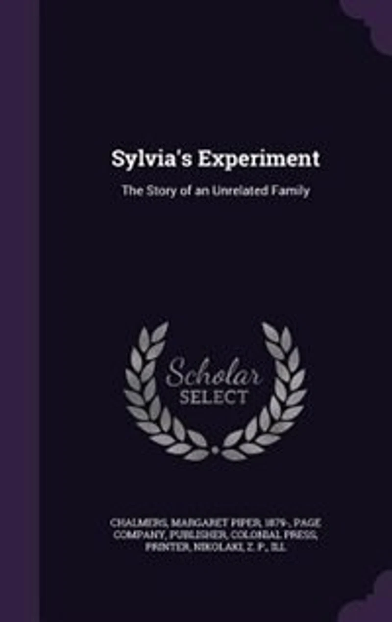 Sylvia's Experiment: The Story of an Unrelated Family