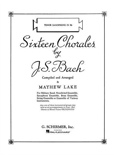 Sixteen Chorales: Bb Tenor Saxophone Part