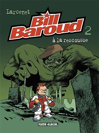 Bill Baroud à la rescousse