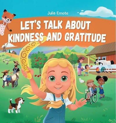 Let's Talk about Kindness and Gratitude: Social Emotional Book for Kids about Caring, Empathy and Respect, Diversity and Compassion