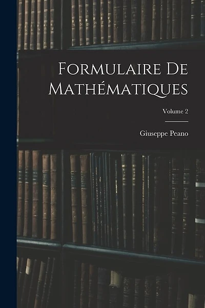 Formulaire De Mathématiques; Volume 2