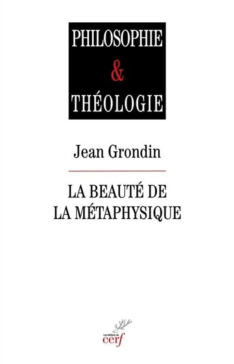 la beauté de métaphysique: essai sur ses piliers herméneutiques