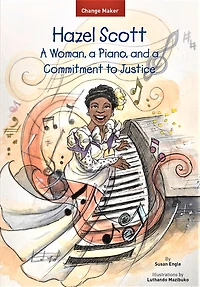 Hazel Scott: A Woman, Piano, And Commitment To Justice