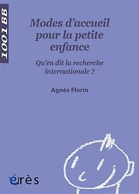Modes d'accueil pour la petite enfance: qu'en dit recherche internationale ?