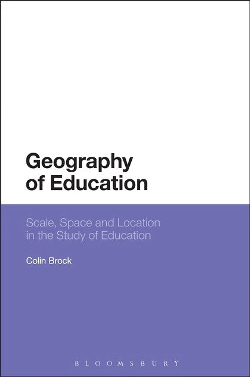 Geography of Education: Scale, Space and Location the Study Education