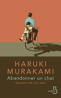Abandonner un chat: souvenirs de mon père