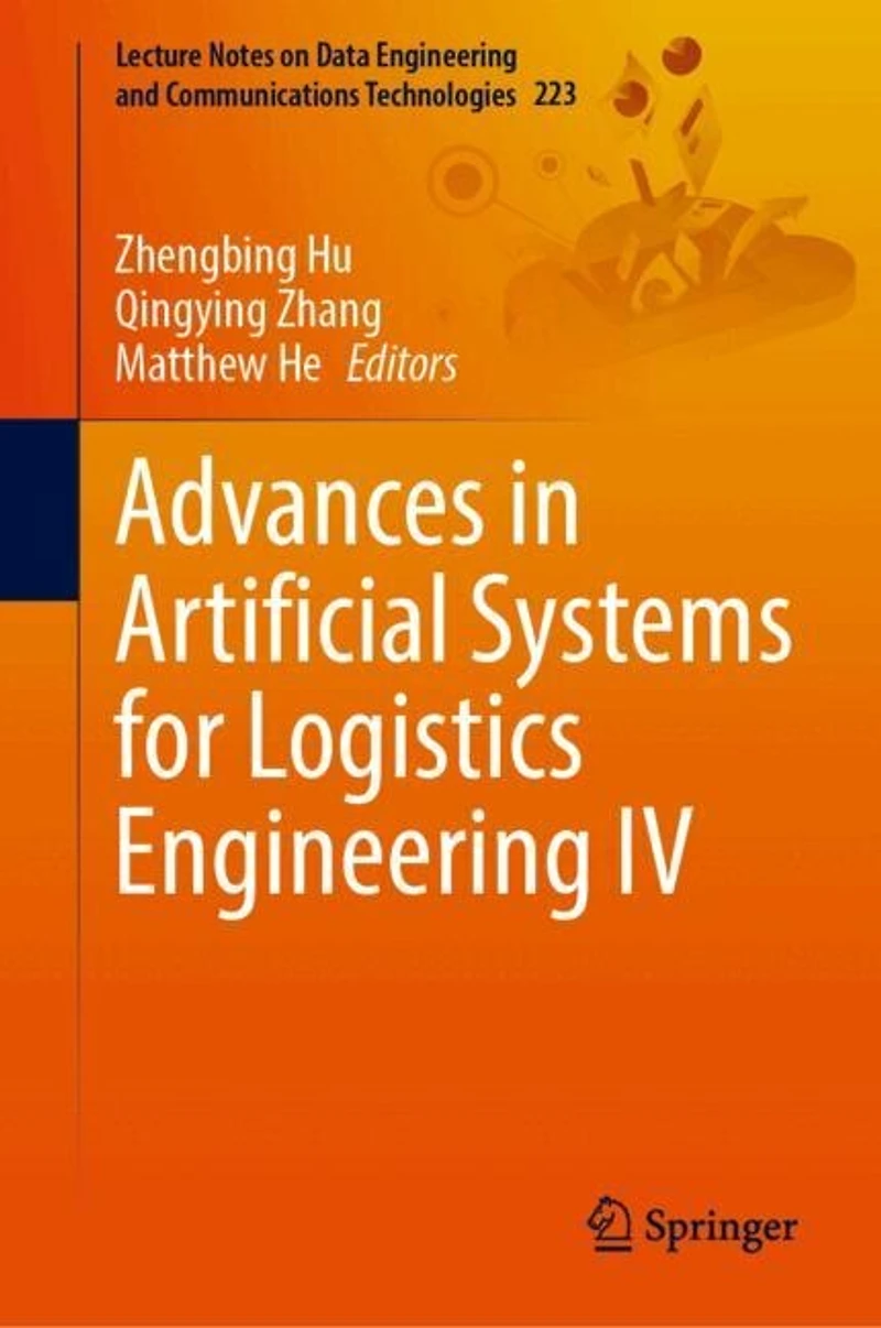Advances Artificial Systems for Logistics Engineering IV