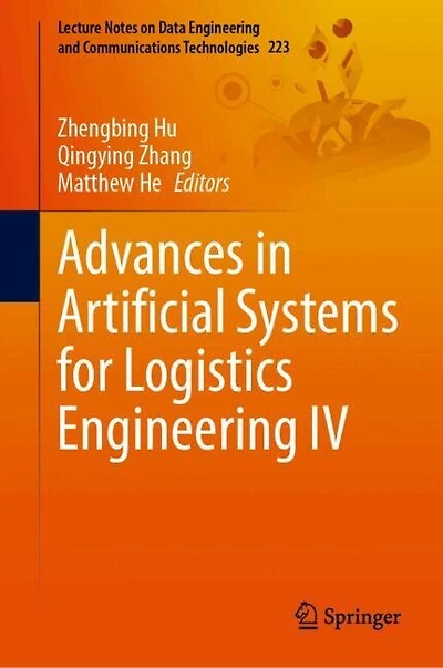 Advances Artificial Systems for Logistics Engineering IV