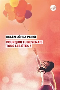 Pourquoi tu revenais tous les étés ?