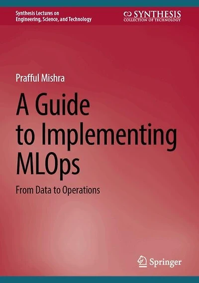A Guide to Implementing MLOps: From Data Operations