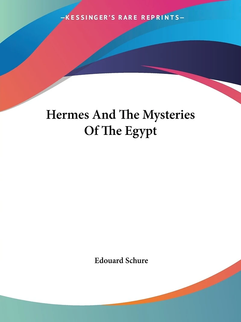 Hermes and the Mysteries of Egypt