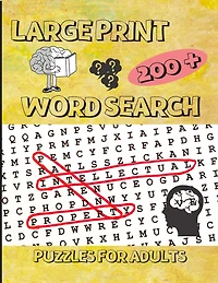 200+ Large Print Word Search Puzzles for Adults: Word Search Book for Adults Large Print with 200 Puzzles with Solutions - 8.5x11 inches / 256 pages