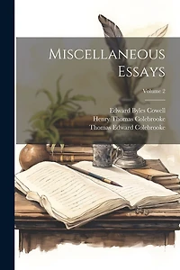 Miscellaneous Essays; Volume 2