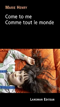 Come to me: comme tout le monde
