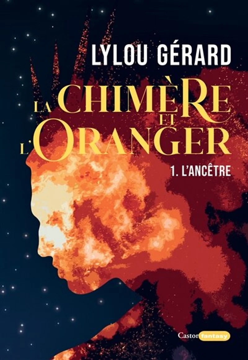 L'Ancêtre: La Chimère et l'oranger, T1