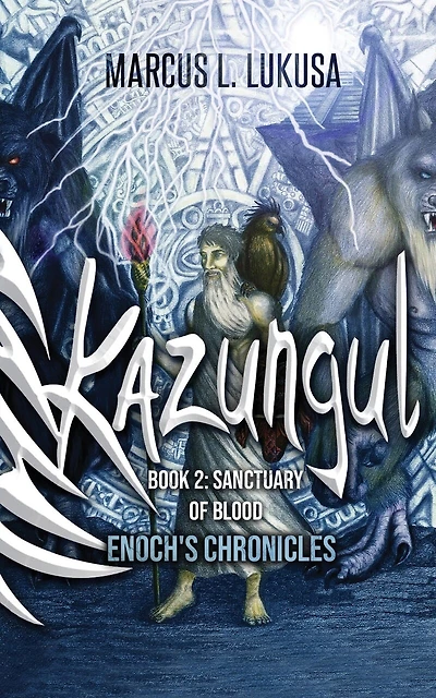 Kazungul Book 2: Sanctuary Of Blood The Enoch Chronicles
