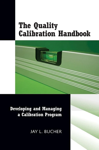 The Quality Calibration Handbook: Developing and Managing a Program