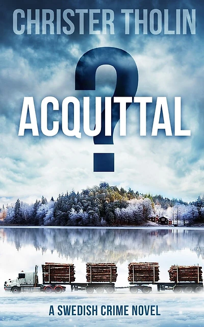 Acquittal?: A Swedish Crime Novel
