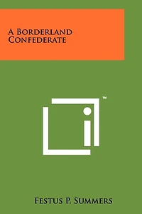 A Borderland Confederate