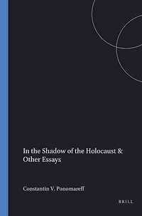 In the Shadow of the Holocaust & Other Essays