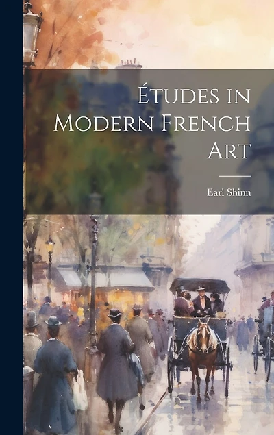 Études in Modern French Art