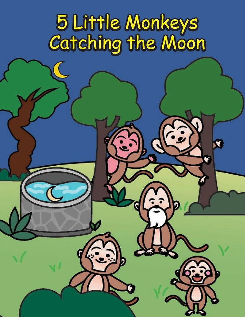 5 Little Monkeys Catching the Moon: A Folktale from China