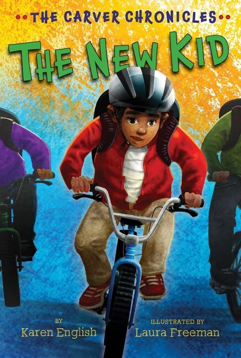 The New Kid: Carver Chronicles, Book Five