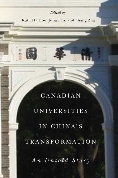 Canadian Universities China's Transformation: An Untold Story