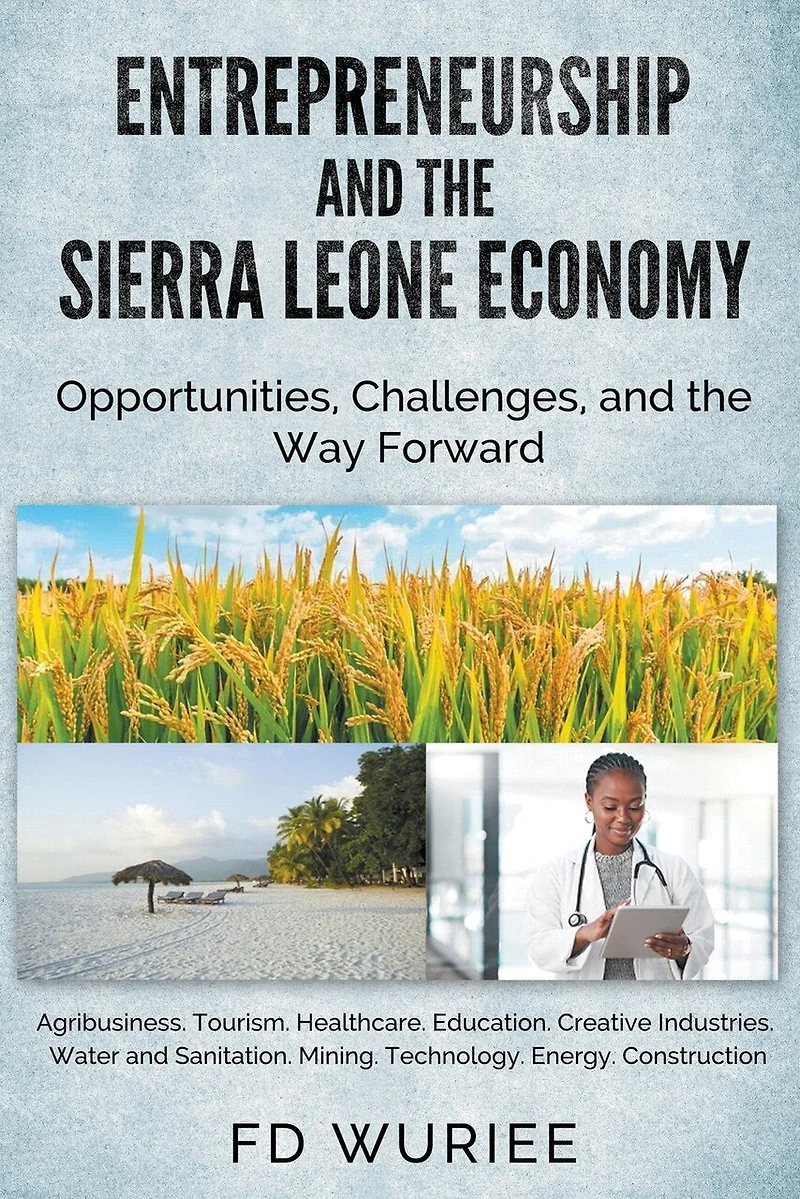 Entrepreneurship and The Sierra Leone Economy