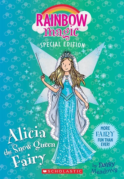 Alicia the Snow Queen Fairy (Rainbow Magic: Special Edition)